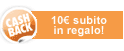 cashback 10 euro in regalo